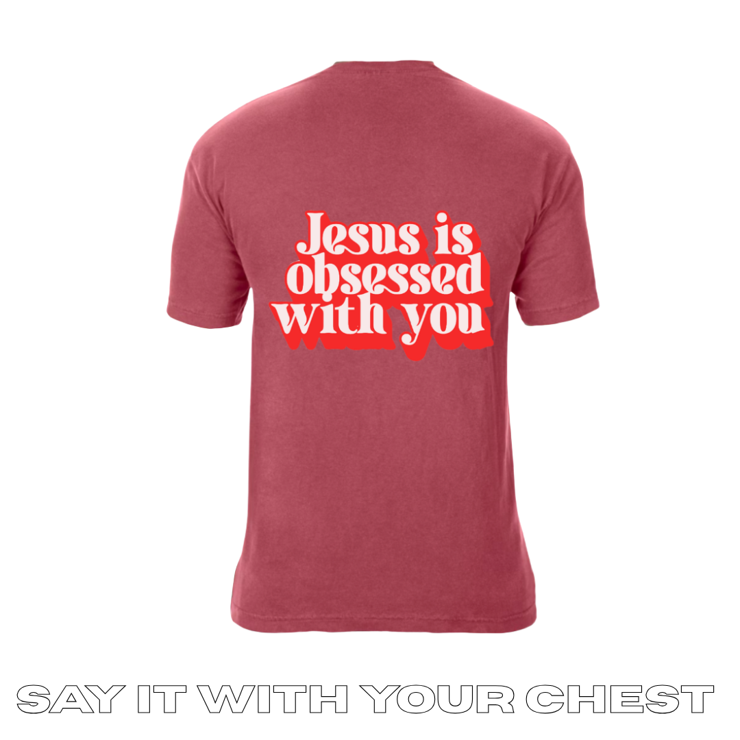 JESUS IS OBSESSED WITH ME/ YOU Shirt