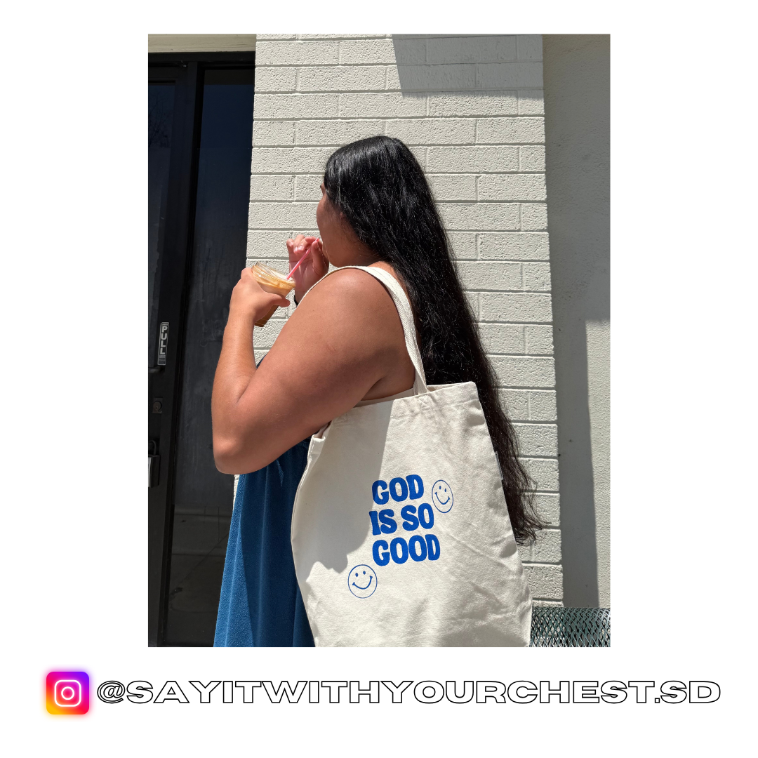 GOD IS SO GOOD Tote Bag