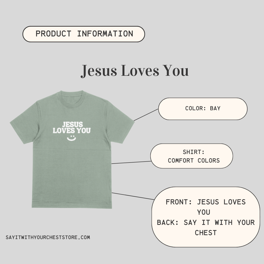 Jesus Loves You Shirt