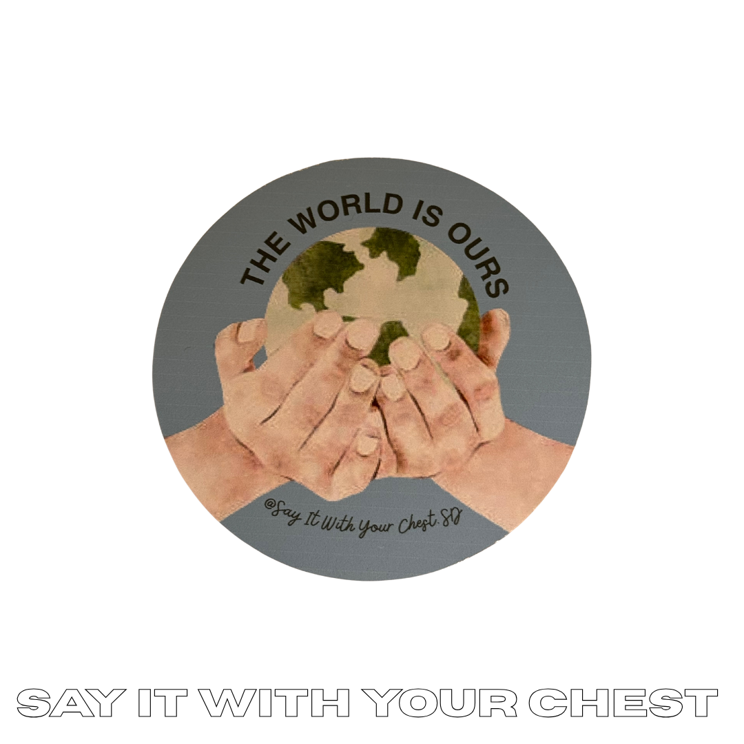 The World Is Ours Sticker