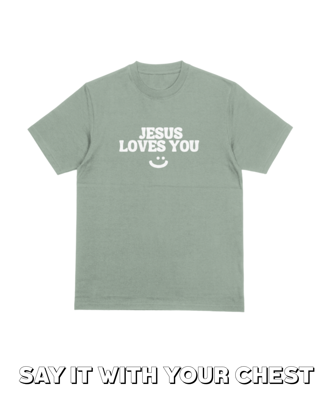 Jesus Loves You Shirt