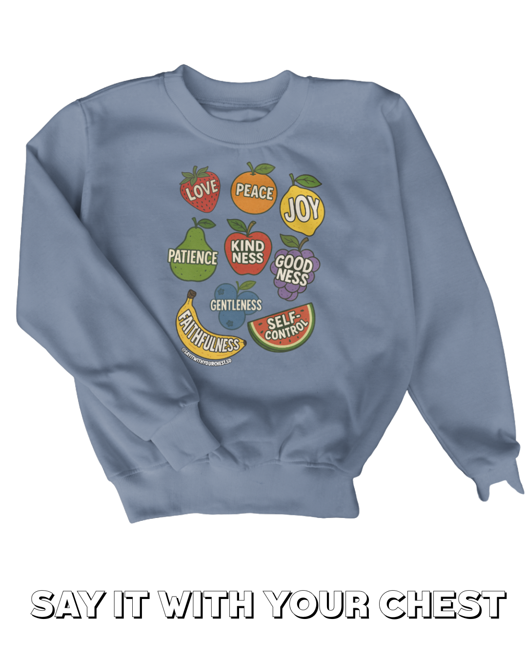 Fruits of the Spirit Crewneck