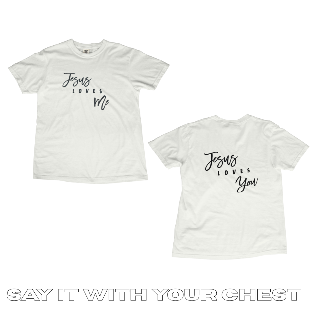 JESUS LOVES ME/YOU Shirt