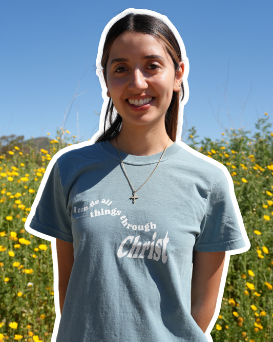 I CAN DO ALL THINGS THROUGH CHRIST Shirt