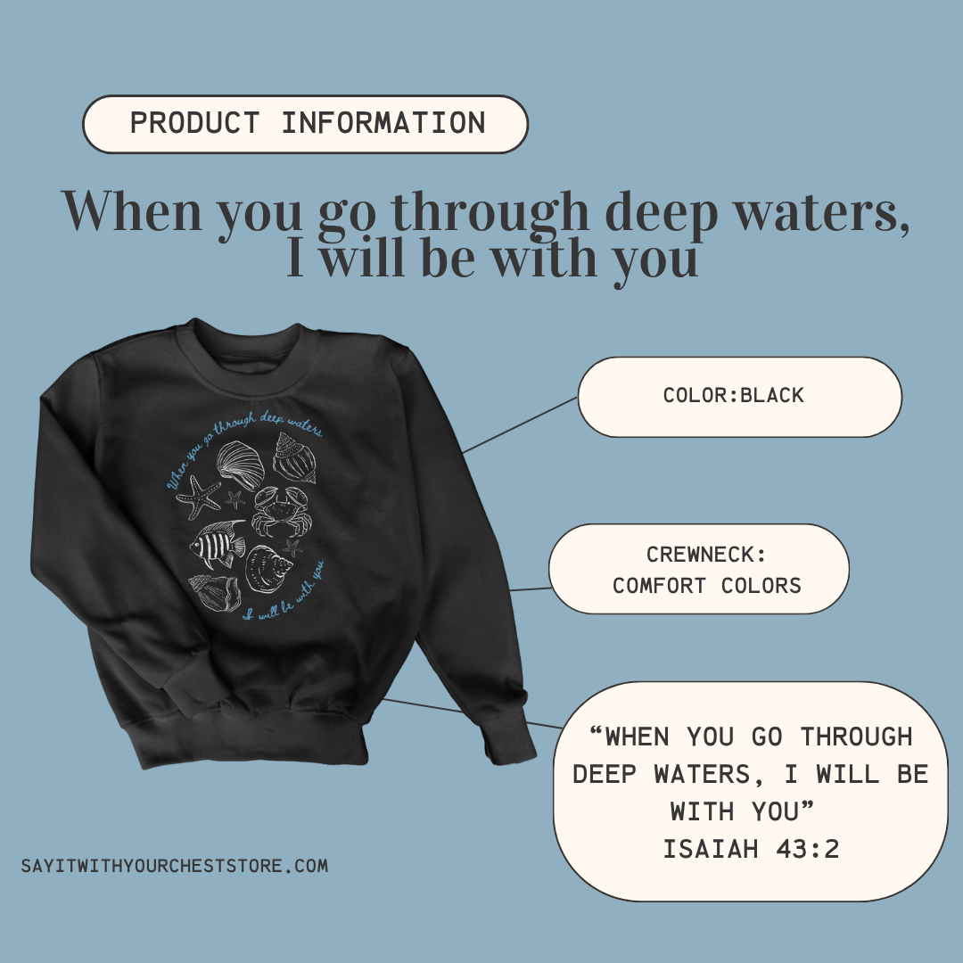 Isaiah 43:2 Crewneck