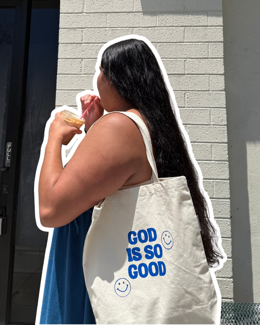 GOD IS SO GOOD Tote Bag