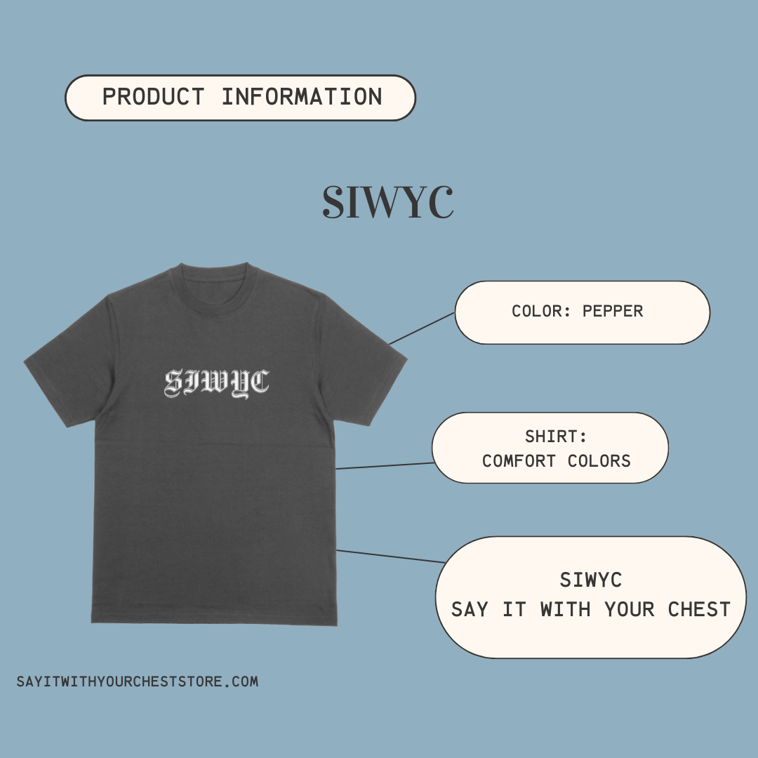 SIWYC Shirt